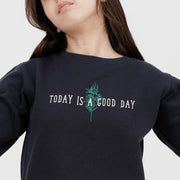 Good Day Girls Sweatshirt